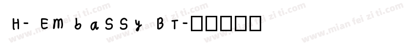 H-Embassy BT字体转换